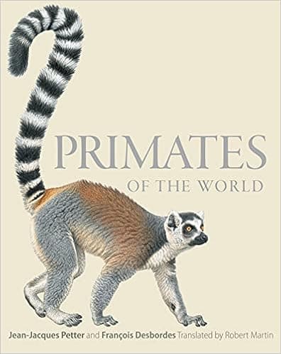 Primates of the World by Jean-Jacques Petter