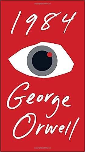 Nineteen Eighty-Four by George Orwell