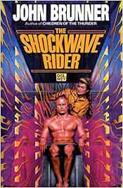 The Shockwave Rider by John Brunner