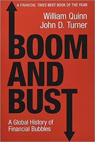 Boom and Bust by William Quinn & John D. Turner