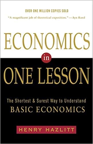 Economics in One Lesson by Henry Hazlitt