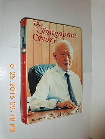 The Singapore Story: Memoirs of Lee Kuan Yew
