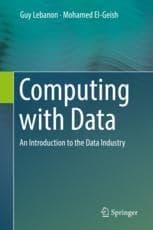 Computinh With Data by Guy Lebanon, Mohamed El-Geish